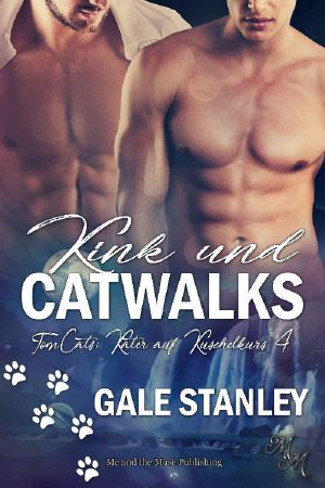 [TomCats · Kater auf Kuschelkurs 04] • Kink und Catwalks